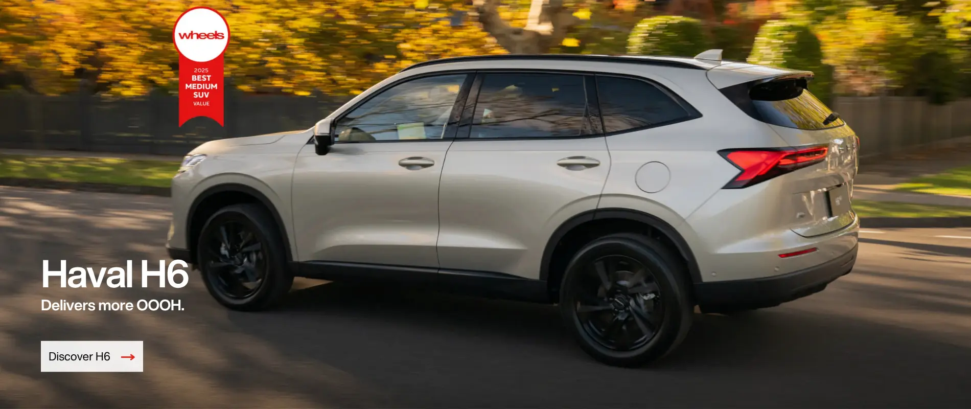 Haval H6. Delivers more OOOH.