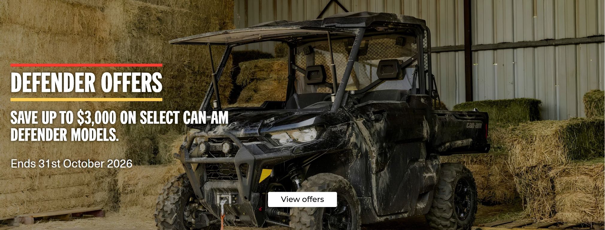 Defender Offers. Save up to $3000 on select Cam-Am Defender Models.