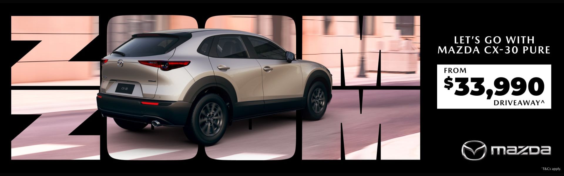 Mazda CX-30 Pure. From $33990 Driveaway.