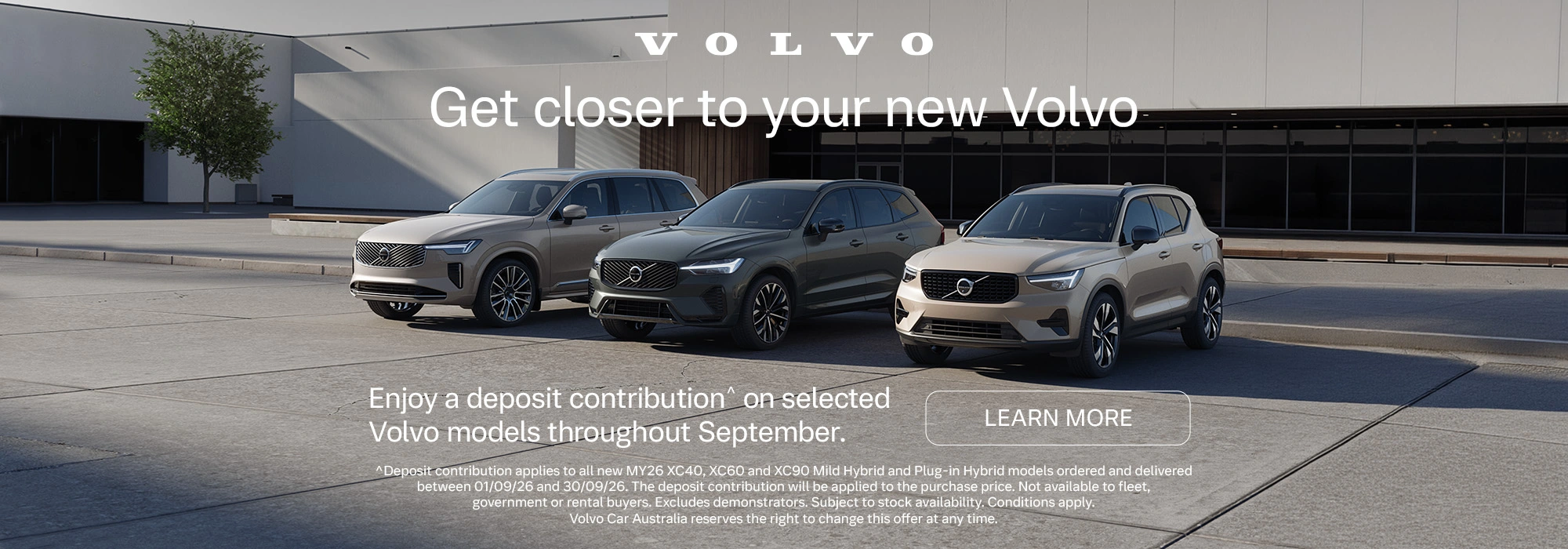Enjoy a deposit contribution^ on selected Volvo models throughout September.