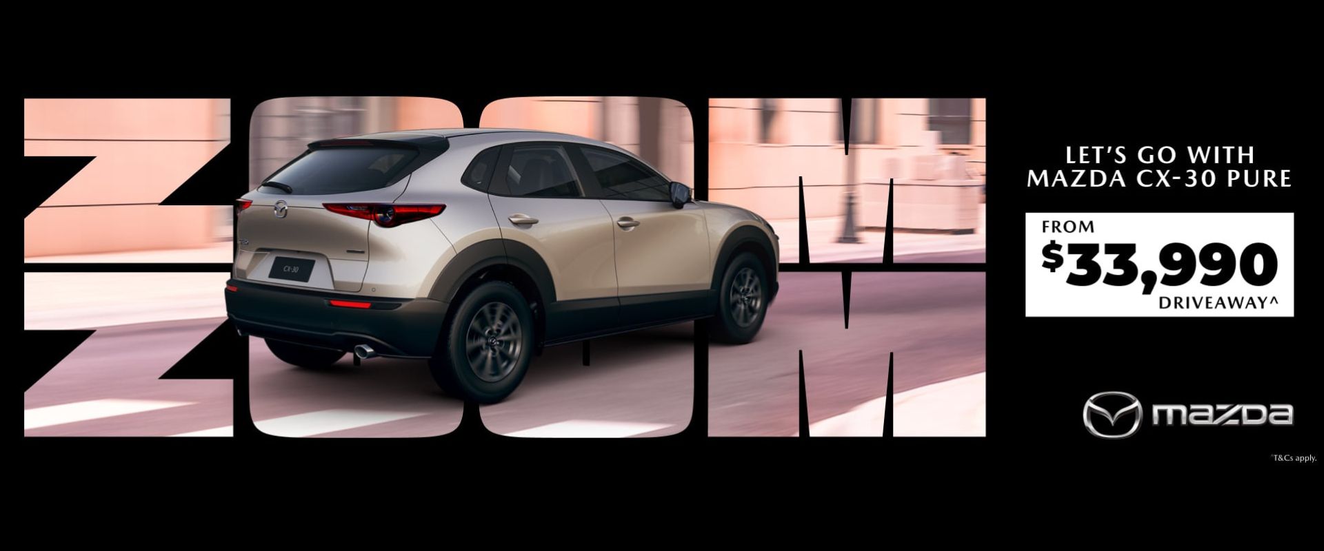 Mazda CX-30 Pure. From $33990 Driveaway.