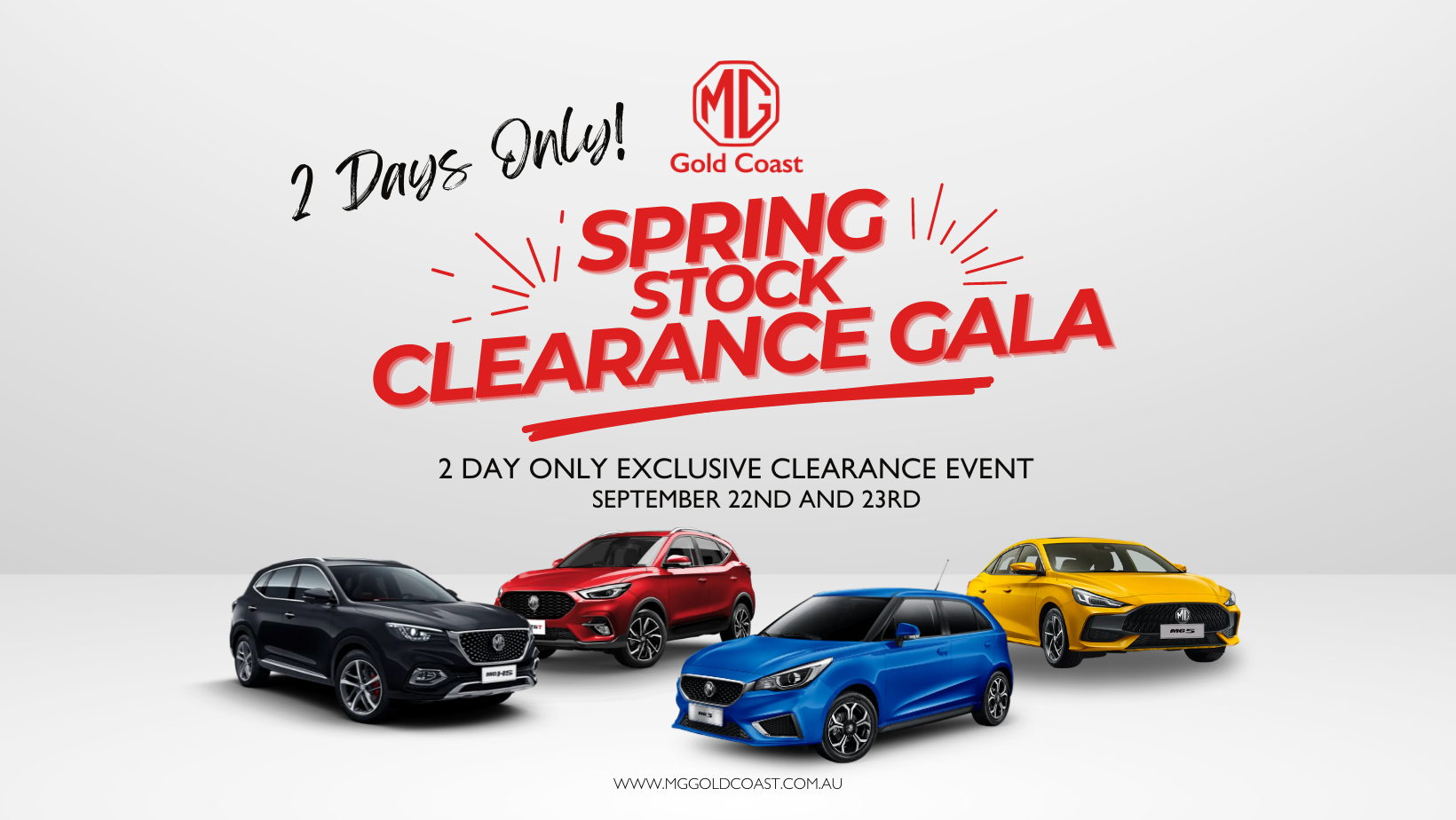 It's our Exclusive Spring Stock Clearance Gala at Gold Coast MG!