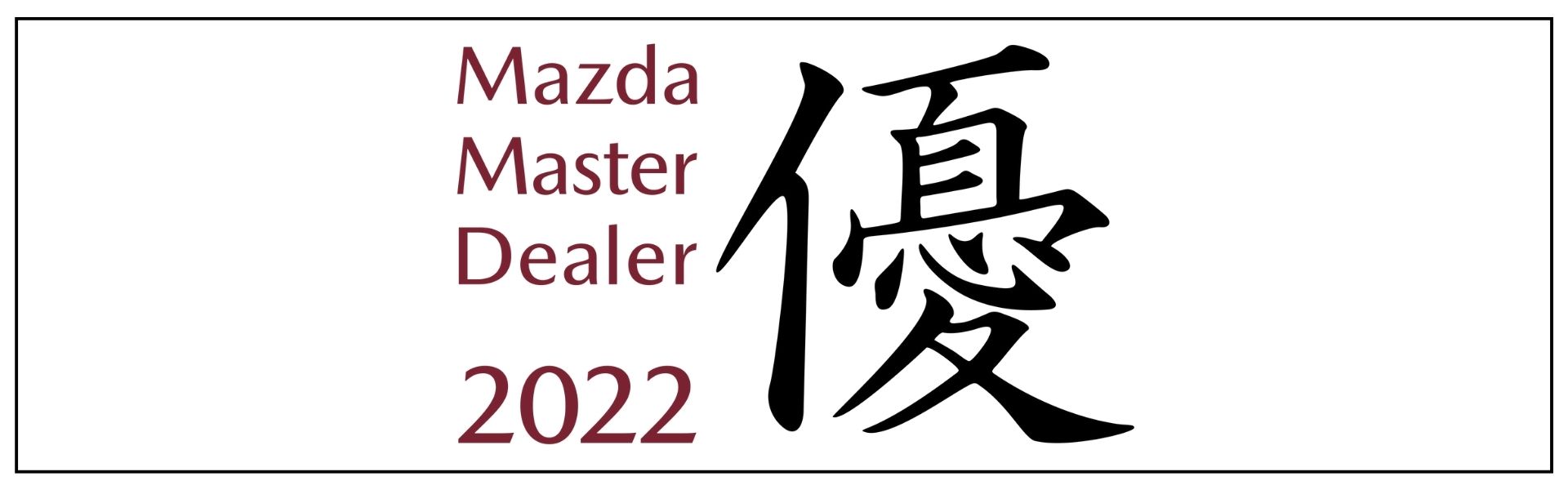 Mazda Master Dealer 2022