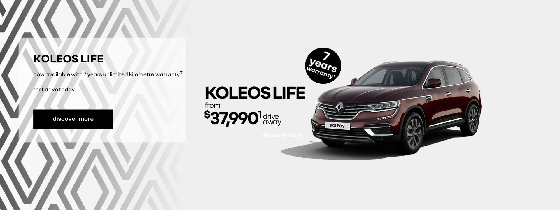 Koleos Life. Now available with 7 years unlimited kilometre warranty. Test drive today.