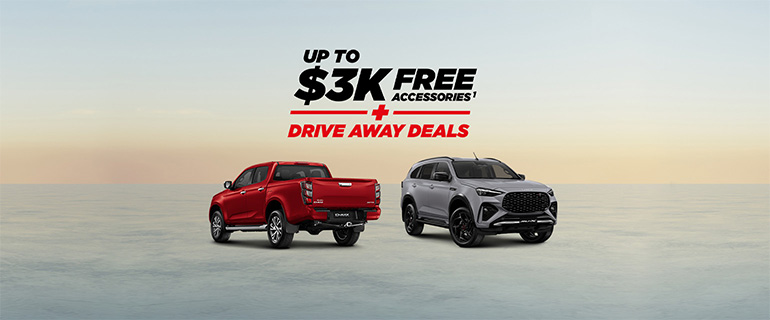 UP TO $3K FREE ACCESSORIES<sup>1</sup> + DRIVE AWAY DEALS