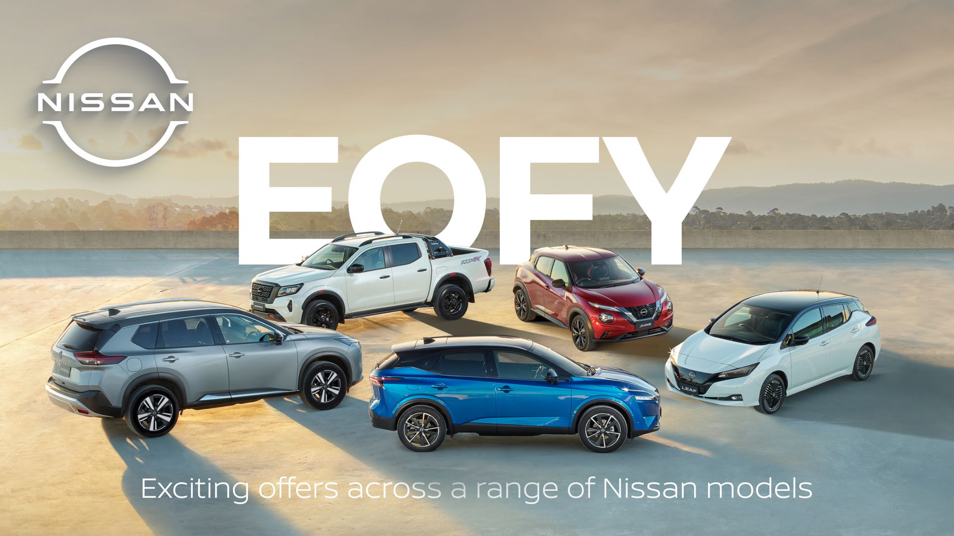 EOFY Exciting offers across a range of Nissan models