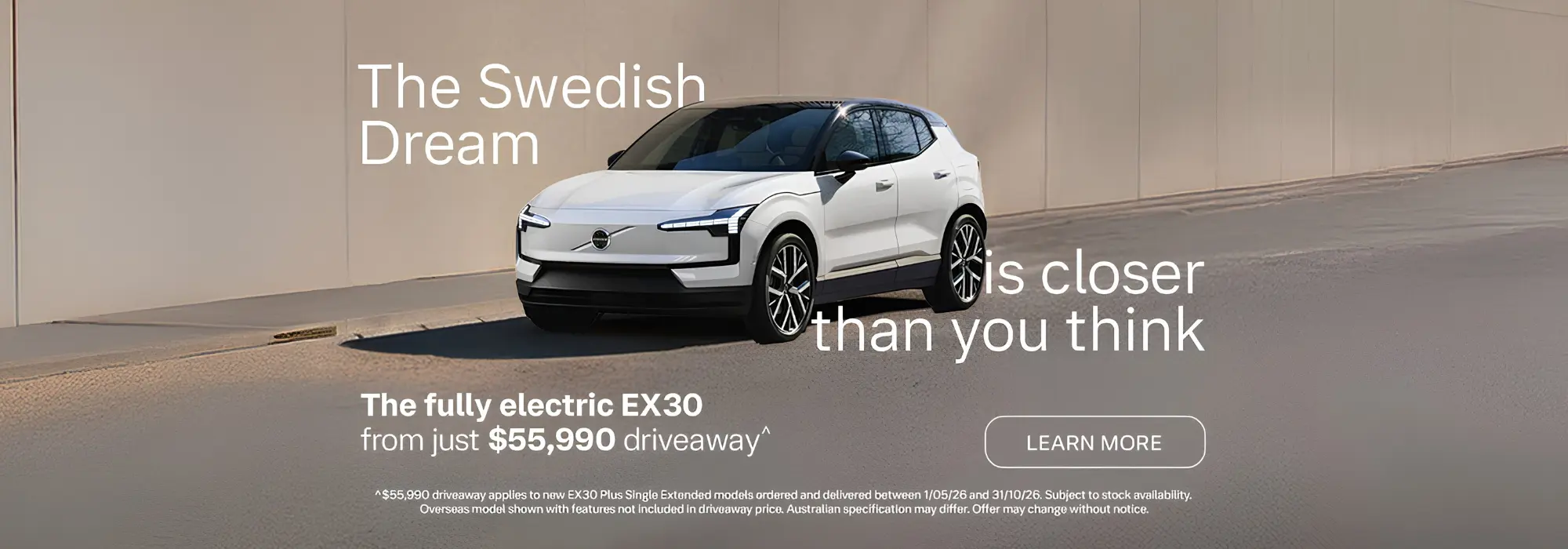 The Swedish Dream is closer than you think. The fully electric EX30 from just 55,990 dirveaway