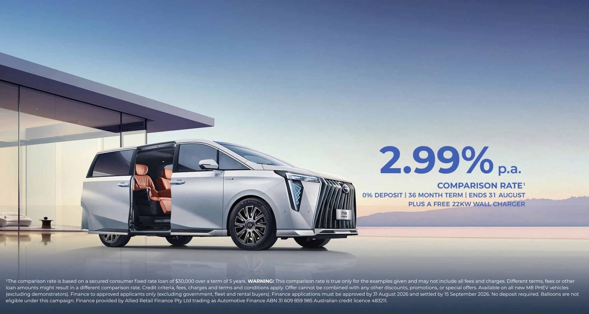 2.99 Comparison Rate. Ends 31 August.