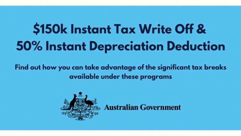 $150k Instant Tax Write Off & 50% Instant Depreciation Deduction