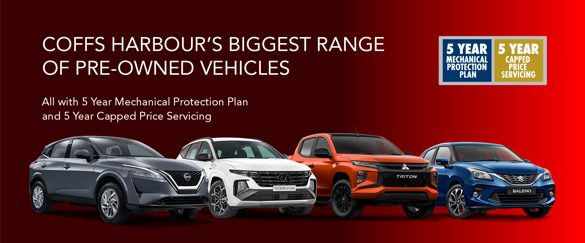 Coffs Harbour's Biggest Range of Pre-Owned Vehicles