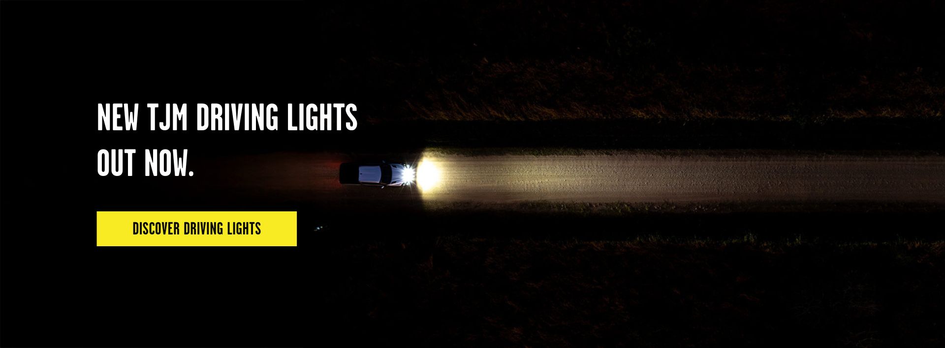 New TJM Driving Lights. Out Now.