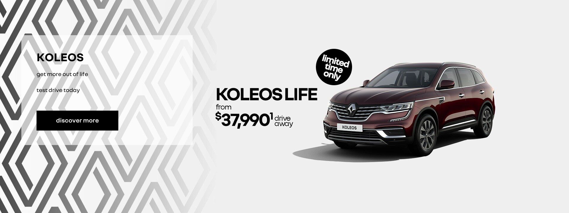 Koleos Life. from $37,990 drive away. limited time only.